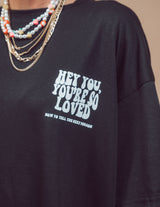 You're So Loved Graphic Tee *RESTOCKING SOON*