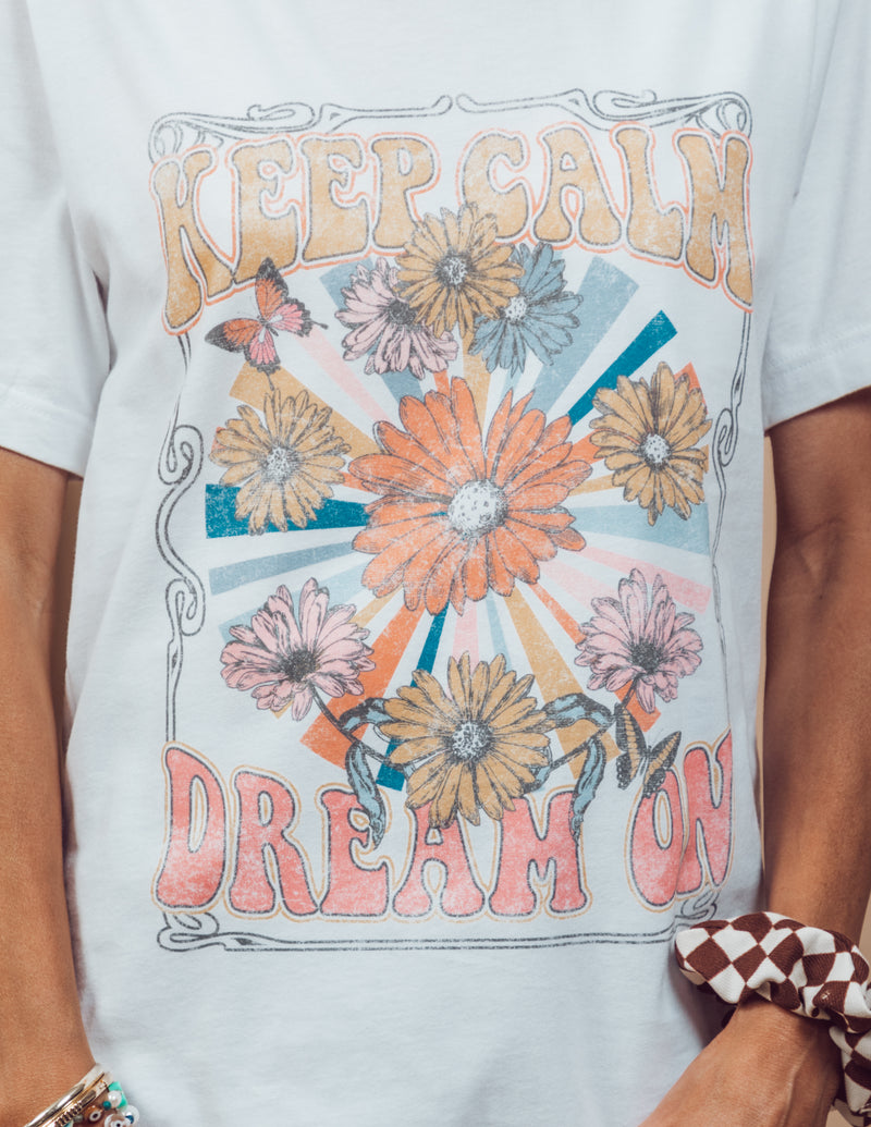 Keep Calm and Dream On Graphic Tee